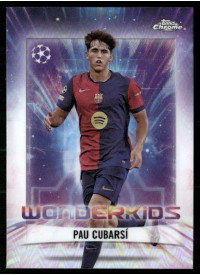 Pau Cubarsí, Kartička, Topps Chrome UEFA Club Competitions 2024-2025