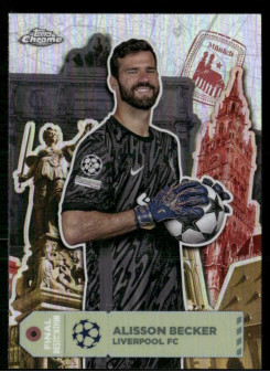 Alisson Becker, Kartička, Topps Chrome UEFA Club Competitions 2024-2025