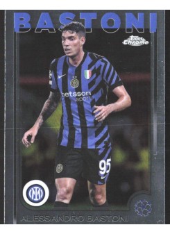 Alessandro Bastoni, Kartička, Topps Chrome UEFA Club Competitions 2024-2025, BASE