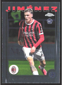 Álex Jiménez, Kartička, Topps Chrome UEFA Club Competitions 2024-2025, BASE