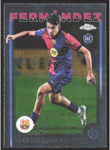 Toni Fernández, Kartička, Topps Chrome UEFA Club Competitions 2024-2025, BASE