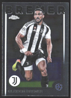 Gleison Bremer, Kartička, Topps Chrome UEFA Club Competitions 2024-2025, BASE