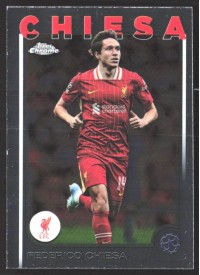 Federico Chiesa, Kartička, Topps Chrome UEFA Club Competitions 2024-2025, BASE