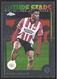 Isaac Babadi, Kartička, Topps Chrome UEFA Club Competitions 2024-2025, BASE