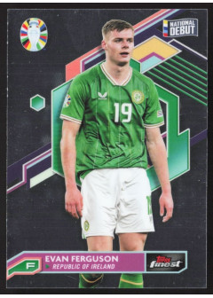 Evan Ferguson, Kartička, Topps Finest Road to UEFA Euro 2023-24, BASE