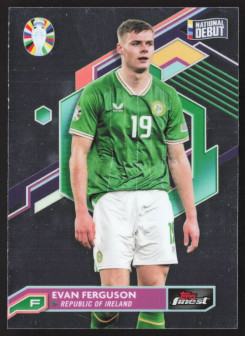 Evan Ferguson, Kartička, Topps Finest Road to UEFA Euro 2023-24, BASE