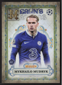 Mykhailo Mudryk, Kartička, Topps Merlin Chrome UEFA Club Competitions 2022-2023, INSERT