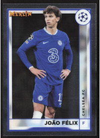 Joao Felix, Kartička, Topps Merlin Chrome UEFA Club Competitions 2022-2023, BASE