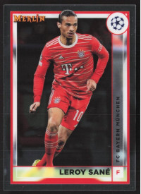 Leroy Sane, Kartička, Topps Merlin Chrome UEFA Club Competitions 2022-2023, BASE