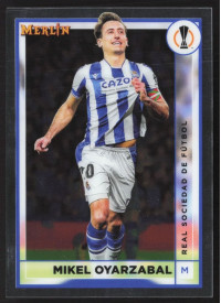 Mikel Oyarzabal, Kartička, Topps Merlin Chrome UEFA Club Competitions 2022-2023, BASE