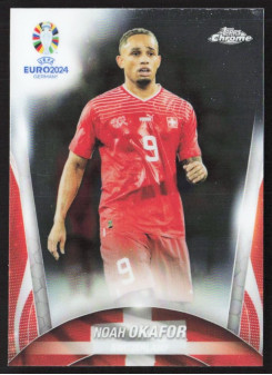 Noah Okafor, Kartička, Topps Chrome UEFA Euro 2024, BASE