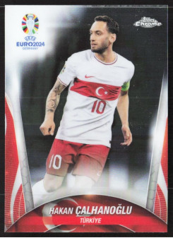 Hakan Calhanoglu, Kartička, Topps Chrome UEFA Euro 2024, BASE