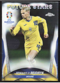 Mykhaylo Mudryk, Kartička, Topps Chrome UEFA Euro 2024, BASE