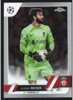 Alisson Becker, Kartička, Topps Chrome UEFA Club Competitions 2022-2023, BASE