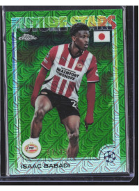 Isaac Babadi, Kartička, Topps Chrome UEFA Club Competitions 2024-2025, LIMIT