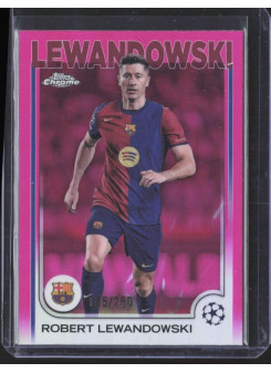 Robert Lewandowski, Kartička, Topps Chrome UEFA Club Competitions 2024-2025, BASE