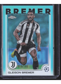 Gleison Bremer, Kartička, Topps Chrome UEFA Club Competitions 2024-2025, LIMIT