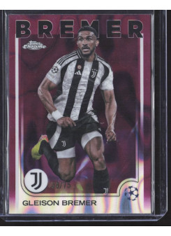 Gleison Bremer, Kartička, Topps Chrome UEFA Club Competitions 2024-2025, LIMIT