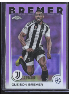 Gleison Bremer, Kartička, Topps Chrome UEFA Club Competitions 2024-2025, LIMIT