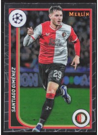 Santiago Gimenez, Kartička, Topps Merlin Chrome UEFA Club Competitions 2023-24, BASE