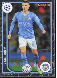 Phil Foden, Kartička, Topps Merlin Chrome UEFA Club Competitions 2023-24, BASE