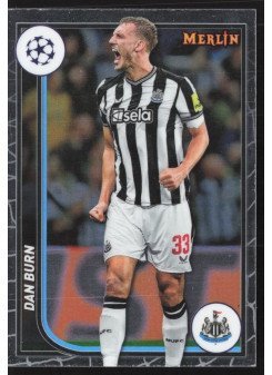 Dan Burn, Kartička, Topps Merlin Chrome UEFA Club Competitions 2023-24, BASE