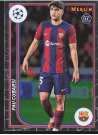 Pau Cubarsi, Kartička, Topps Merlin Chrome UEFA Club Competitions 2023-24, BASE
