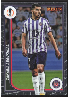 Zakaria Aboukhlal, Kartička, Topps Merlin Chrome UEFA Club Competitions 2023-24, BASE