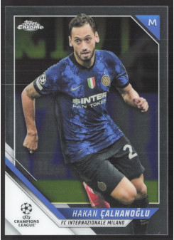 Hakan Calhanoglu, Kartička, 2021-22 Topps Chrome UEFA Champions League, BASE