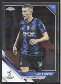 Ivan Perisic, Kartička, 2021-22 Topps Chrome UEFA Champions League, BASE