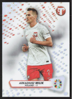 Arkadiusz Milik, Kartička, 2024 Topps Pristine Road to UEFA EURO, Refractor