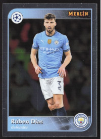Rúben Dias, Kartička, Topps Merlin UEFA Club Competitions 2024-25, BASE