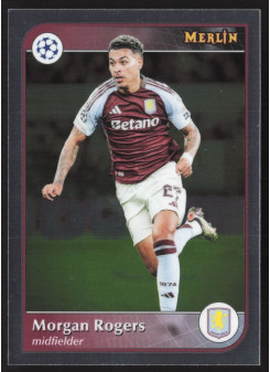 Morgan Rogers, Kartička, Topps Merlin UEFA Club Competitions 2024-25, BASE