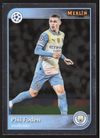 Phil Foden, Kartička, Topps Merlin UEFA Club Competitions 2024-25, BASE