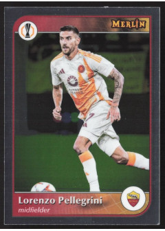 Lorenzo Pellegrini, Kartička, Topps Merlin UEFA Club Competitions 2024-25, BASE