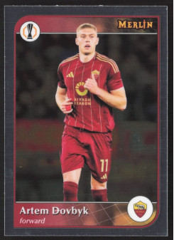 Artem Dovbyk, Kartička, Topps Merlin UEFA Club Competitions 2024-25, BASE