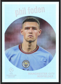 Phil Foden, Kartička, Topps Chrome UEFA Club Competitions 2022-2023, INSERT