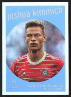Joshua Kimmich, Kartička, Topps Chrome UEFA Club Competitions 2022-2023, INSERT
