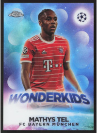 Mathys Tel, Kartička, Topps Chrome UEFA Club Competitions 2022-2023, INSERT