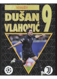 Dušan Vlahović, Kartička, Topps Merlin UEFA Club Competitions 2024-25, INSERT
