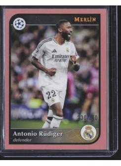 Antonio Rüdiger, Kartička, Topps Merlin UEFA Club Competitions 2024-25, LIMIT