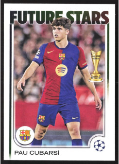 Pau Cubarsí, Kartička, Topps UEFA Club Competitions 2024-25, BASE