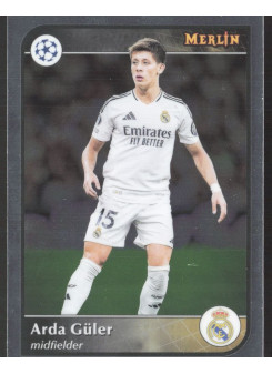 Arda Güler, Kartička, Topps Merlin UEFA Club Competitions 2024-25, BASE