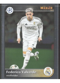 Federico Valverde, Kartička, Topps Merlin UEFA Club Competitions 2024-25, BASE