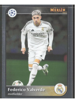 Federico Valverde, Kartička, Topps Merlin UEFA Club Competitions 2024-25, BASE