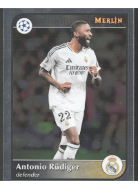 Antonio Rüdiger, Kartička, Topps Merlin UEFA Club Competitions 2024-25, BASE