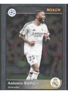 Antonio Rüdiger, Kartička, Topps Merlin UEFA Club Competitions 2024-25, BASE