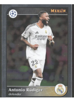 Antonio Rüdiger, Kartička, Topps Merlin UEFA Club Competitions 2024-25, BASE