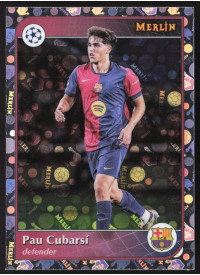 Pau Cubarsí, Kartička, Topps Merlin UEFA Club Competitions 2024-25, Vintage Merlin Refractor