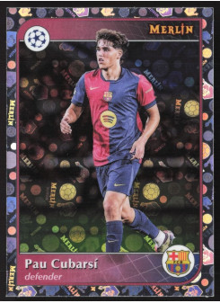 Pau Cubarsí, Kartička, Topps Merlin UEFA Club Competitions 2024-25, Vintage Merlin Refractor